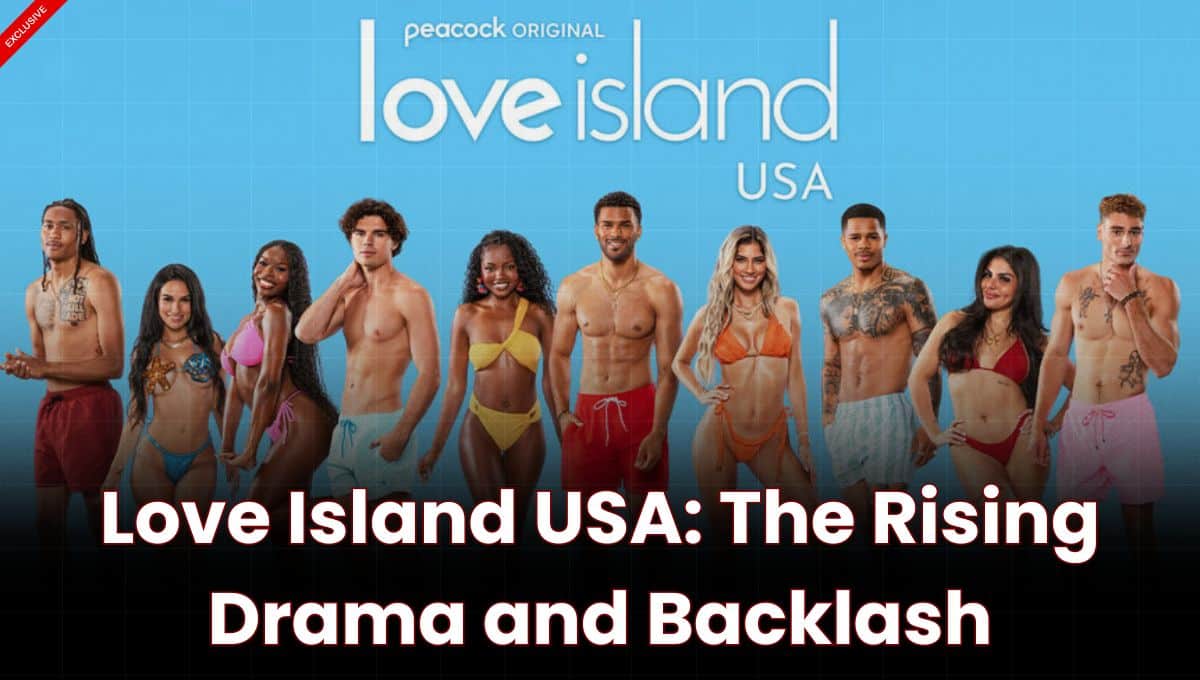 The Fallout of “Mean Girl Energy” on Love Island: What Happens Now?