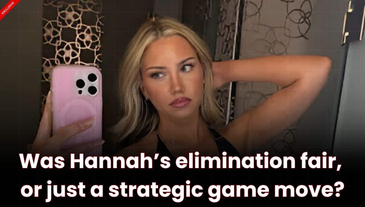 The Drama Behind Hannah’s Elimination on Love Island: Was it Fair or Strategic?